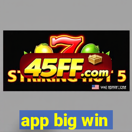 app big win